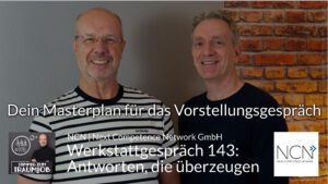 Antworten, im Vorstellungsgespräch, die überzeugen